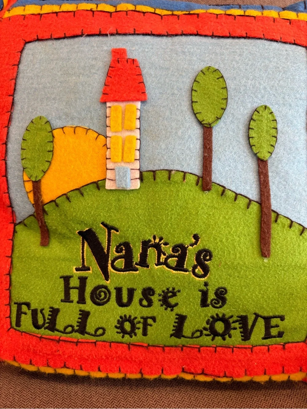 ‘Nana’s House is Full of Love’ Felt Accent Pillow 🏡💛💙💚